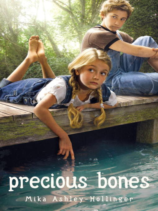 Title details for Precious Bones by Mika Ashley-Hollinger - Available